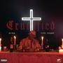 Crucified (feat. Crisis Renegade) [Explicit]