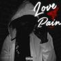 Love 4 Pain (Explicit)