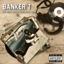 Banker T (feat. King Real) [Explicit]