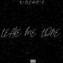 Leave Me 'Lone (Explicit)