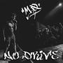 NO DRIVE (Explicit)