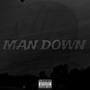 MAN DOWN (Explicit)