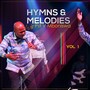 Hymns & Melodies Vol. 1