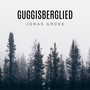 Guggisberglied