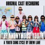 The Anonymous Youth (Original Cast Recording)