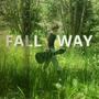 Fall Away