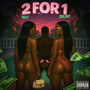 2 for 1 (Explicit)