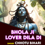 Bhola Ji Lover Dila Di