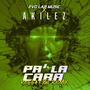 Pa' La Cara (Reggaeton Remix) [Explicit]