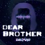 Dear Brother