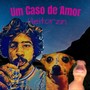 Um Caso de Amor