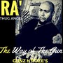 The Way of the Gun: Gunz n Roze's