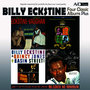 Four Classic Albums Plus (Sarah Vaughan and Billy Eckstine Sing the Best of Irving Berlin / Billy Eckstine & Quincy Jones at Basin Street East / Basie-Eckstine Incorporated / Once More with Feeling) [Remastered]