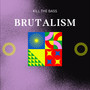 Brutalism