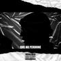 Que no perdone (Explicit)
