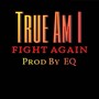 Fight Again (Explicit)