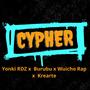 Cypher (feat. Yonki Rdz, Burubu & KREArte)