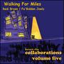 Walking for Miles (feat. Redi Brown & Fa'bidden Jewlz) [Explicit]