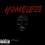 Homelss (Explicit)