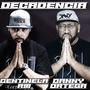 Decadencia (feat. Danny Ortega)