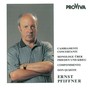 Ernst Pfiffner - Cambiamenti Concertanti / Monologe Über Frieden Und Krieg / Componimento / Don Quijote