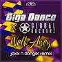 Walk Away (Jaxx'N'Danger Remix)