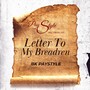 Letter To My Breadren (Explicit)