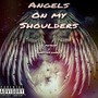 Angels On My Shoulders (feat. GhettoCowboy) [Explicit]