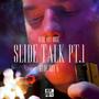 Slide Talk (Explicit)