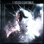 I NEED CONTROL (Explicit)