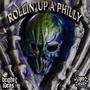 ROLLIN' UP A PHILLY (feat. Bright Ideas) [Explicit]