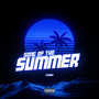 Song Of The Summer (Explicit)