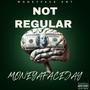 Not Regular (Explicit)