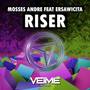 Riser (feat. Ersawicita)