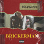 Brickerman (Explicit)