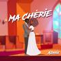 Ma Chérie (Explicit)