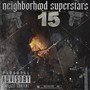 neighborhood superstars (Explicit)