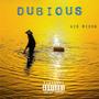 Dubious (Explicit)