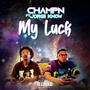 My Luck (feat. Jorgii Know) [Explicit]