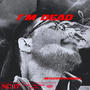 I'm Dead (Explicit)