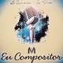 Eu Compositor 1 (Ao Vivo)