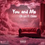 YOU & ME (feat. Chhinx & DasanJr) [Explicit]