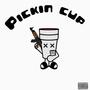 Pickin Cup (Explicit)