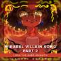 Mirabel Villain Song Part 2 (From 