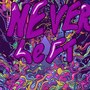 Never Left (Explicit)