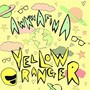 Yellow Ranger (Explicit)