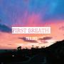 First Breath