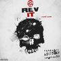 Rev It (feat. Christo Records) [Explicit]