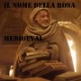 Il Nome Della Rosa: Medieval Compilation (Original Soundtrack)