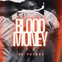 Blood Money (feat. Ekoh & Munn)